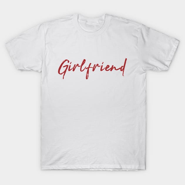 Girlfriend T-Shirt by C_ceconello